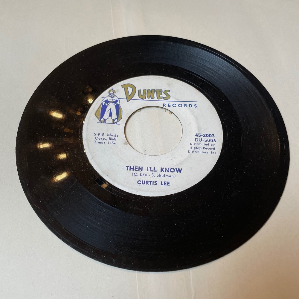 Curtis Lee Then Ill Know Pledge Of Love Dunes Records 45 2003 Vintage Vinyl - Picture 1 of 2